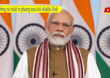 Kebeng nai bodol ni phasing teisa kok silsakha Modi.