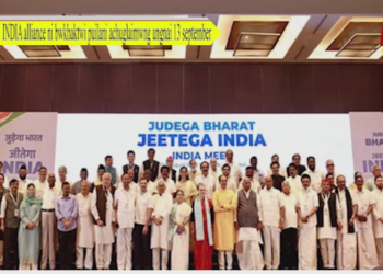 INDIA alliance ni bwkhaktwi puilani achuglaimwng ungnai 13 september