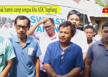 Sak hamni camp songsa kha ADC haphang.