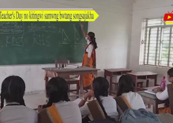 Teacher’s Day no kitingwi samwng bwtang songsajakha