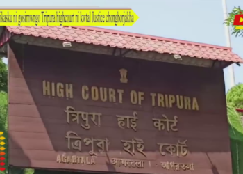 Hanikasku ni gosimwngo Tripura highcourt ni kwtal Justice chonghorjakha