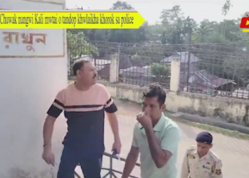 Chuwak nungwi Kali mwtai o tandop khwlaikha khorok sa police