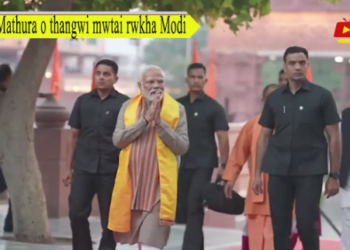 Mathura o thangwi mwtai rwkha Modi