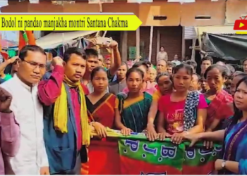 Bodol ni pandao manjakha montri Santana Chakma