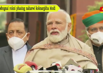 Kebngnai rokni phasing naharwi koknargkha Modi