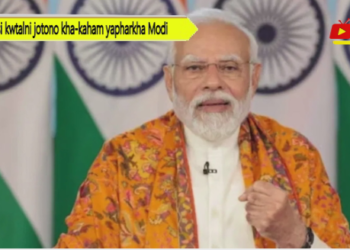 Bisi kwtalni jotono kha-kaham yapharkha Modi