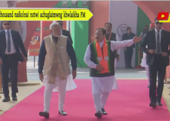 11 thousand naikolnai notwi achuglaimwng khwlaikha PM