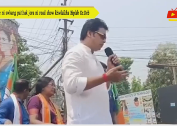 Vote ni swkang paithak jora ni road show khwlaikha Biplab Kr.Deb