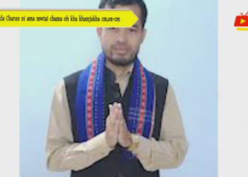 Sukla Charan ni ama mwtai chama oh kha khamjakha cm,ex-cm