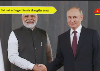 Sal nwi ni bagwi Russia thangkha Modi